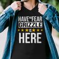 Have No Fear Grizzle Is Here Name Men V-Neck Tshirt