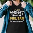 Im Not Perfect But I Am A Prejean So Close Enough Men V-Neck Tshirt