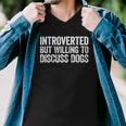 Introverted But Willing To Discuss Dogs Introvert Raglan Baseball Tee Men V-Neck Tshirt