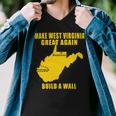 Make West Virginia Great Again Build A Wall Men V-Neck Tshirt