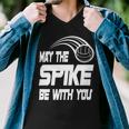 May The Spike Be With You Funny Volleyball Men V-Neck Tshirt