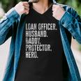 Mens Loan Officer Husband Daddy Protector Hero Fathers Day Dad Men V-Neck Tshirt