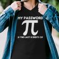 My Password Is The Last 8 Digits Of Pi 94 Trending Shirt Men V-Neck Tshirt