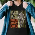 My Son Is Soldier Proud Military Dad 703 Shirt Men V-Neck Tshirt