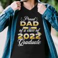 Proud Dad Of Class Of 2022 Senior Graduate Dad Men V-Neck Tshirt