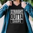 Straight Outta Shape Fitness Workout Gym Weightlifting Gift Men V-Neck Tshirt