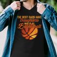 The Best Dads Have Daughters Who Play Basketball Fathers Day Men V-Neck Tshirt