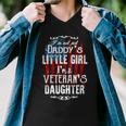 Veteran Im Veterans Daughter Not Just Daddys Little Girl Vintage American Flag Veterans Da Navy Soldier Army Military Men V-Neck Tshirt