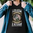 Veteran Veterans Day A Veteran Does Not Have That Problem 150 Navy Soldier Army Military Men V-Neck Tshirt