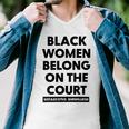 Black Women Belong On The Court Men V-Neck Tshirt