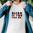 Blink If You Like Me Men V-Neck Tshirt