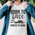 Born To Dive Forced To Work Men V-Neck Tshirt