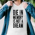 Die With Memories Not Dreams Men V-Neck Tshirt