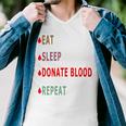 Eat Sleep Donate Blood Repeat Blood Donation Blood Donation Awareness Men V-Neck Tshirt