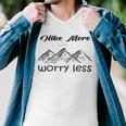 Funny Hiking Hike More Worry Less Gift For Hikers Camping Nature Lover Gift Adventure Men V-Neck Tshirt