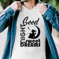 Good Night Sweet Dreams Men V-Neck Tshirt