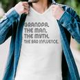 Grandpa The Man The Myth The Bad Influence Men V-Neck Tshirt