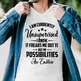 I Am Currently Unsupervised I Know It Freaks Me Out To But The Possibilities Are Endlesspng V2 Men V-Neck Tshirt