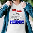 My Dog Is Smarter Than Your President Men V-Neck Tshirt