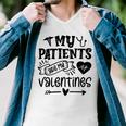 My Patients Are My Valentines 140 Trending Shirt Men V-Neck Tshirt