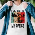 Premium Ill Be In My Office - Camping Men V-Neck Tshirt