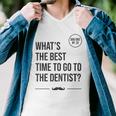 Time To Go To The Dentist Tooth Hurty Dad Joke Men V-Neck Tshirt