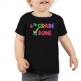 6Th Grade Done 6Th Grade Graduation Toddler Tshirt