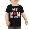 My Mom My World 84 Trending Shirt Toddler Tshirt