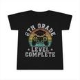 6Th Grade Level Complete Sixth Grade Graduation Video Gamer Infant Tshirt