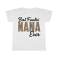 Best Freakin Nana Ever Infant Tshirt