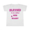 Blessed To Be Called Mom Granny Best Quote Infant Tshirt