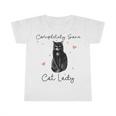 Completely Sane Cat Lady Cat Lover Infant Tshirt