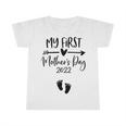 Happy Mothers Day 2022 Mommy My First Mothers Day V2 Infant Tshirt