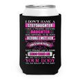 I Dont Have A Stepdaughter Funny Step Dad Gift From Daughter V3 Can Cooler