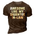 Awesome Like My Daughter-In-Law Father Mother Funny Cool 3D Print Casual Tshirt Brown