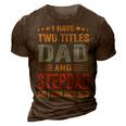 Best Dad And Stepdad Cute Fathers Day Gift From Wife V3 3D Print Casual Tshirt Brown