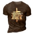 Christian Cross Faith Quote Normal Isnt Coming Back 3D Print Casual Tshirt Brown