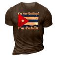 Cuban Flag Cuba Funny Saying Im Not Yelling Im Cuban 3D Print Casual Tshirt Brown
