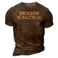 Dickson Name Gift Dickson Facts 3D Print Casual Tshirt Brown