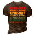 Enough End Gun Violence Awareness Day Wear Orange 3D Print Casual Tshirt Brown