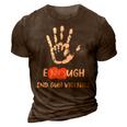 Enough End Gun Violence No Gun Anti Violence No Gun 3D Print Casual Tshirt Brown