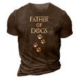 Father Of Dogs Paw Prints 3D Print Casual Tshirt Brown