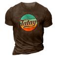 Fathers Day Gift For Tatay Filipino Pinoy Dad 3D Print Casual Tshirt Brown