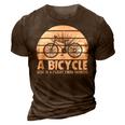Funny Bicycle I Ride Fun Hobby Race Quote A Bicycle Ride Is A Flight From Sadness 3D Print Casual Tshirt Brown