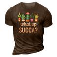 Funny Cactus Garden Costume What Up Succa Tee For Men Women 3D Print Casual Tshirt Brown