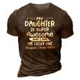 Funny My Daughter Is Super Awesome And I Am The Lucky One 3D Print Casual Tshirt Brown