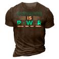Funny Patience Is Power 3D Print Casual Tshirt Brown