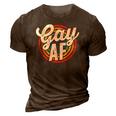 Gay Af Lgbt Pride Rainbow Flag March Rally Protest Equality 3D Print Casual Tshirt Brown