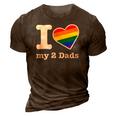 Gay Dads I Love My 2 Dads With Rainbow Heart 3D Print Casual Tshirt Brown