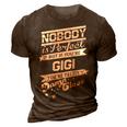 Gigi Name Gift If You Are Gigi 3D Print Casual Tshirt Brown
